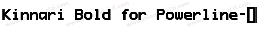 Kinnari Bold for Powerline字体转换
